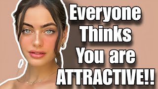 5 Signs You’re Super Attractive And Don’t Know It [upl. by Bodnar]