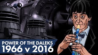 Comparing Doctor Who quotPower of the Daleksquot  1966 vs 2016 [upl. by Pond]