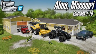 Alma Missouri US Lets Play Episodes 110 Supercut  Farming Simulator 22 [upl. by Larry]