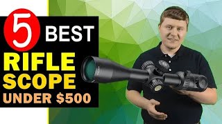 Best Budget Rifle Scope 🏆 Top 5 Best Rifle Scope under 500 [upl. by Wilcox32]