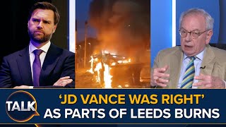 quotAreas Of Britain Effectively Islamicquot  David Starkey Says JD Vance Was Right  Leeds On Fire [upl. by Artinak]