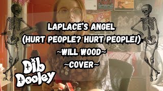 LAPLACES ANGEL  Will Wood Cover by Dib Dooley [upl. by Yevoc]