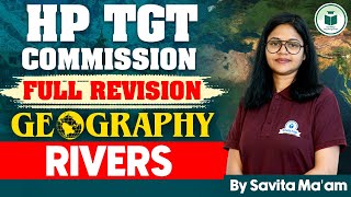 HP TGT Commission 2024 Geography Rivers  HP TGT 2024 Geography Preparation  Civilstap Teaching [upl. by Varick]