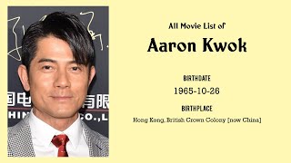 Aaron Kwok Movies list Aaron Kwok Filmography of Aaron Kwok [upl. by Cox]