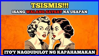 ITO ANG MABUTING GAWIN SA TSISMIS  BRAIN POWER 2177 [upl. by Noskcaj594]