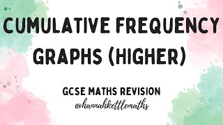 Cumulative Frequency Graphs  GCSE Maths Revision  Higher [upl. by Flam]