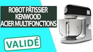 Avis Robot Pâtissier Kenwood multifonctions avec Bol en Acier [upl. by Pauli]