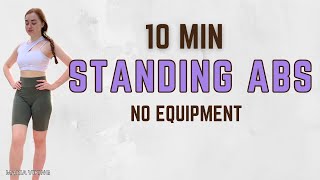 Standing Abs Workout  10 Min Effective Routine  No Equipment No Repeat At Home Workout [upl. by Ias]