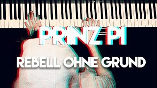 Prinz Pi  Rebell ohne Grund PIANO Tutorial [upl. by Zonnya]