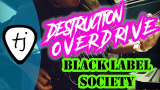 Destruction Overdrive  Black Label Society Guitar Cover [upl. by Intyrb]