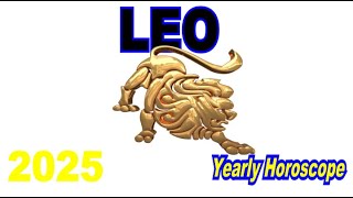 Leo Yearly Horoscope 2025 [upl. by Aretta125]