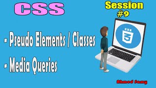 CSS Session 9  Pseudo Elements  Classes Media Queries [upl. by Oiramej112]