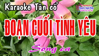 Karaoke tân cổ ĐOẠN CUỐI TÌNH YÊU Mạnh quỳnh  Phi Nhung [upl. by Gimble228]