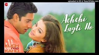 Achchi Lagti Ho  Full Video  Kuch Naa Kaho  Abhishek Bachchan amp Aishwarya Rai Bachchan [upl. by Annawt]