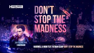 Hardwell amp WampW feat Fatman Scoop  Dont Stop The Madness Teaser [upl. by Namsaj]