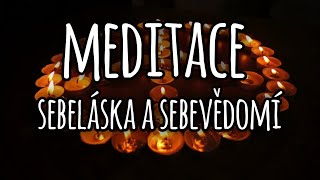 Vedená meditace  sebeláska a sebevědomí [upl. by Garvy]