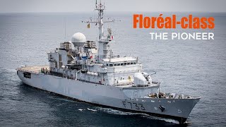 Floréalclass Frigate The Foundation Class of the Modern French Navy [upl. by Atiras]