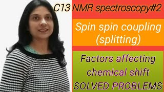 C13 NMR spectroscopy  chemical shift amp spinspin splitting coupling in carbon 13 NMR spectroscopy [upl. by Teodorico]