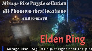 Elden Ring Mirage Rise Puzzle  All Phantom chest locations and reward [upl. by Seema]