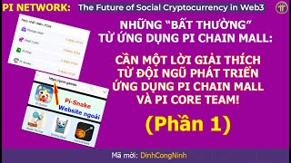 Pi Network Những điều KHÔNG BÌNH THƯỜNG trong hệ sinh thái riêng của Pi Chain Mall cần làm sáng tỏ [upl. by Idoux]