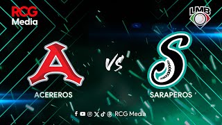 Saraperos Vs Acereros  17 de Mayo 2024 [upl. by Korenblat100]