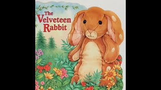 Velveteen Rabbit Read Aloud [upl. by Newel]