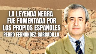 Pedro FernándezBarbadillo “La ‘Leyenda Negra’ fue fomentada por los propios españoles” [upl. by Adele]