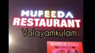 mufeeda hotel valayamkulam [upl. by Xuerd]