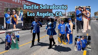 Desfile De Independencia Salvadorena En Los Angeles CA 2024 [upl. by Older]