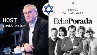 Echo Porada Je útok na Izrael útok na naši civilizaci Speciální host Tomáš Pojar [upl. by Sammons]