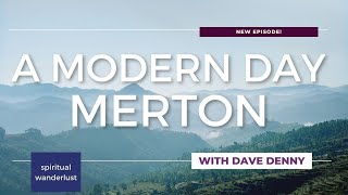 A Modern day Merton  with Dave Denny [upl. by Ponzo]