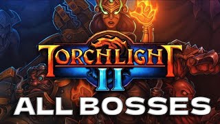 Torchlight 2 All Bosses Vs Warden [upl. by Ak665]