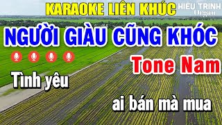 Karaoke Liên Khúc Người Giàu Cũng Khóc Tone Nam  Nhạc Sống Karaoke Tuyển Chọn Hay Nhất [upl. by Myrtle973]