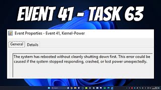 Fix Kernel Power Event ID 41 Task 63 Error in Windows [upl. by Hew139]