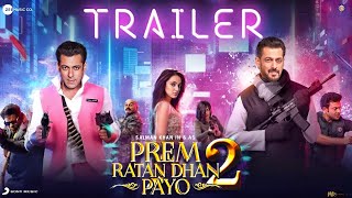 Prem Ratan Dhan Payo 2 Official Trailer  Salman Khan  kiara advani  Salman Khan new movie trailer [upl. by Llerrit]