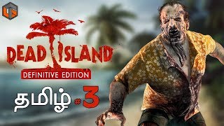 Dead Island 3 Live Tamil Gaming [upl. by Deer189]