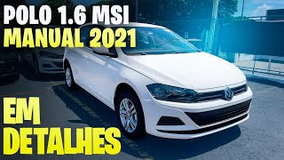 VOLKSWAGEN POLO 16 MSI MANUAL 2021  AVALIAÇÃO COMPLETA E DETALHADA [upl. by Armmat]