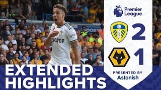 EXTENDED HIGHLIGHTS LEEDS UNITED 21 WOLVES  PREMIER LEAGUE [upl. by Allehcim]