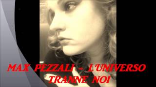 Max Pezzali  LUniverso Tranne Noi Official Cover by Francesca Grieco [upl. by Ormond]