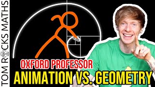 Oxford University Mathematician REACTS to quotAnimation vs Geometryquot [upl. by Anirat]