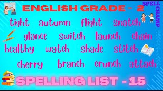 English Grade 2 Spelling List 15 [upl. by Odracer982]