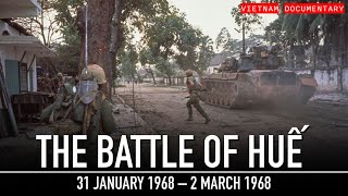 Battle of Huế Vietnam’s Longest and Bloodiest Battle [upl. by Southard428]