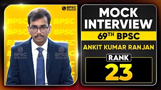 69th BPSC Topper Interview 🔥 Rank 23  Ankit Kumar Ranjan  BPSC Mock Interview  BPSC Wallah [upl. by Juan]