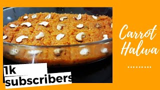 1k Subscribers Celebrations  Simple Carrot Halwa  Gajar Ka Halwa [upl. by Riaj]