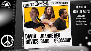 Music to Stop the Wars Joanne Rand David Rovics Ben Grosscup and friends [upl. by Catima]