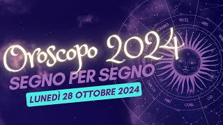 Scopri il Tuo Destino Astrale per il 28 Ottobre 2024 [upl. by Kendry]