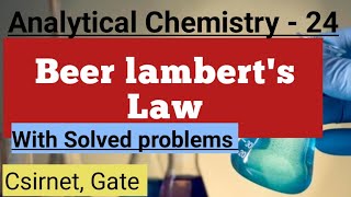 Beer lambertquots law Analytical Chemistry L24 csirnet gate iitjam [upl. by Anairo368]