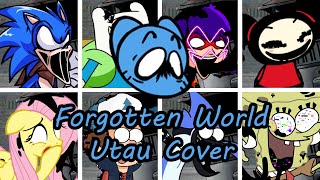 Forgotten World but Every Turn a Different Character Sing It FNF Forgotten World  UTAU Cover [upl. by Innavoig]