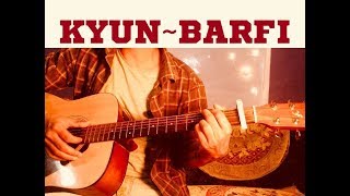 KYONBARFI ACOUSTIC GUITAR COVER [upl. by Kulda612]