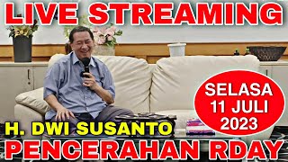 🔴 LIVE STREAMING PENCERAHAN RDAY H DWI SUSANTO  CARA MELUNASI HUTANG  SELASA 11 JULI 2023 [upl. by Attirehs]